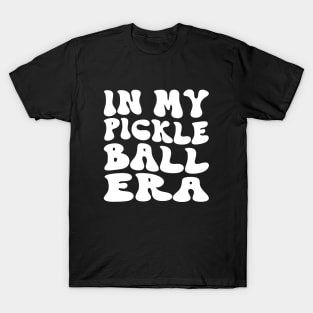 Funny Pickleball Coach With Saying "In My Pickleball Era" T-Shirt